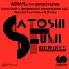 Astral (Dan Curtin's Metamorphic Interpretation 1&2 / Satoshi Fumi's Luv - D Remix) [feat. Sinsuke Fujieda] - Single album lyrics, reviews, download
