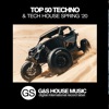 Top 50 Techno & Tech House (Spring '20)