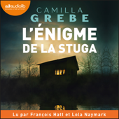 L'Énigme de la stuga - Camilla Grebe