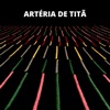 Artéria de Titã - Single