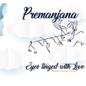 Premanjana - Eyes Tinged with Love artwork