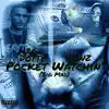 Pocket Watchin' (Big Mad) [feat. Lawz] - Single album lyrics, reviews, download