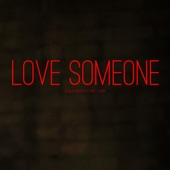 Love Someone (feat. Brett Asher) artwork