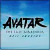 Avatar: The Last Airbender - Main Theme - Epic Version song lyrics