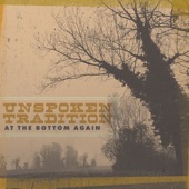 Unspoken Tradition - At The Bottom Again
