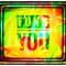 Funk You - Preacher Raver lyrics