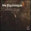 Me Equivoque - Single album lyrics, reviews, download