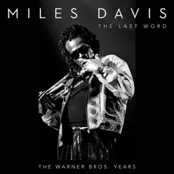 The Last Word - The Warner Bros. Years - Miles Davis