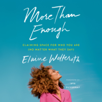 Elaine Welteroth - More Than Enough: Claiming Space for Who You Are (No Matter What They Say) (Unabridged) artwork