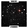 Sara Bee - Stardust