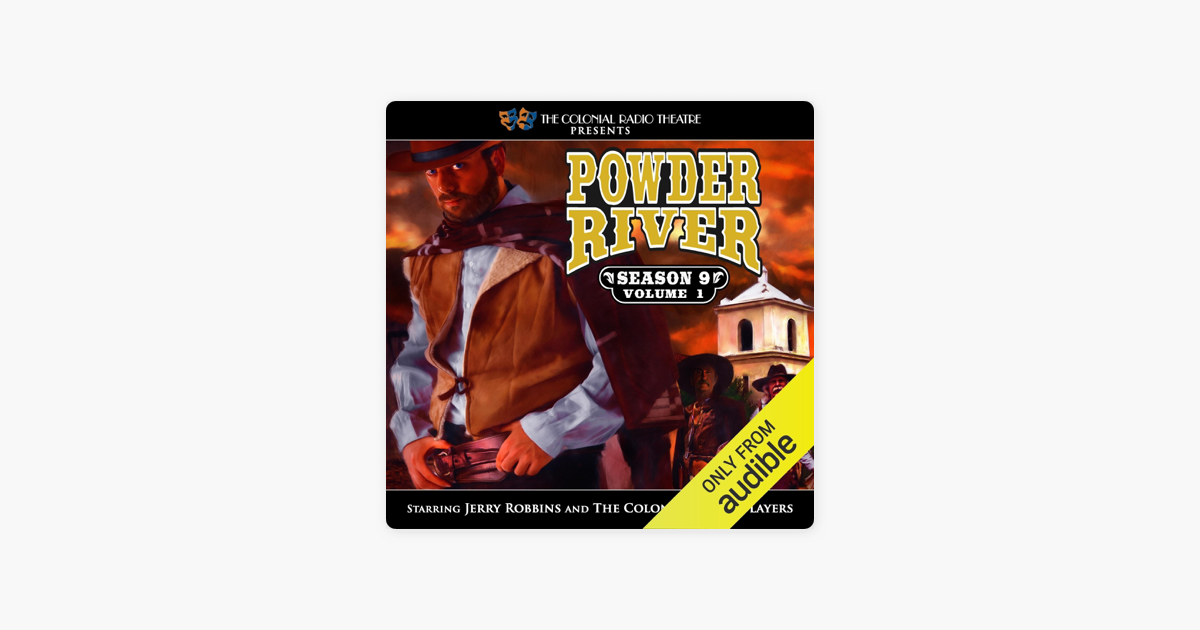 Powder River: Season 9, Vol. 1 - Jerry Robbins Powder River: Season 9, Vol. 1 - Jerry Robbins