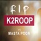 R.I.P (feat. Masta Poon) - K2roop lyrics