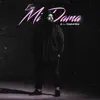 Stream & download Mi Dama - Single