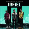 Infiel (feat. Los Fantastikos) - Single album lyrics, reviews, download