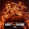 Ain't the Same (feat. Kai Bandz & Maj4l) - Clyde the Mack lyrics