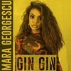 Mara Georgescu - Gin, Gin