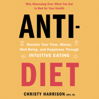 Christy Harrison, MPH, RD - Anti-Diet artwork