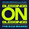 Blessings On Blessings (The B.O.B. Bounce) - Single
