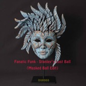 Stanley's Last Ball (Masked Ball Edit) artwork