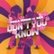 Don't You Know (feat. RAiK) - Paola Peroni lyrics