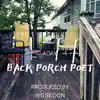Back Porch Poet album lyrics, reviews, download
