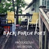 Back Porch Poet, 2019