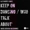 Keep On Dancing - Alexandre Gomez lyrics