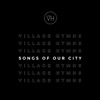 Songs of Our City - EP, 2019