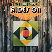 The Nude Party - Ride On