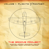 Volume 1: Flights of Fantasy - The Groove Project