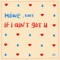 If I Ain't Got U (feat. Rory) - MÖWE lyrics
