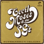 Cecil Moses & The SGs - Superhero's Delight (Magik Carpet Music)