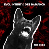 Evol Intent - The Skids