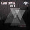 Early Drinks, Vol. 1