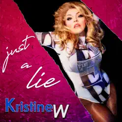 Just a Lie - Single - Kristine W Just a Lie - Single - Kristine W
