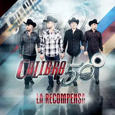 La Recompensa - Calibre 50 La Recompensa - Calibre 50
