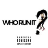 Who Run It? - Single