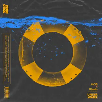 Under Water - Single by MOTi & Kheela album reviews, ratings, credits