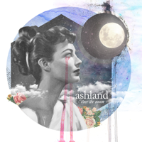Ashland - Over the Moon artwork