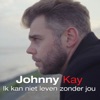 Ik Kan Niet Leven Zonder Jou - Single