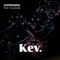 Superhero (feat. Fluencee) - Kev. lyrics