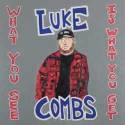 Luke Combs - Does To Me (feat. Eric Church)