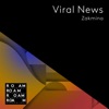 Viral News - EP