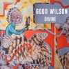 Good Wilson - Divine
