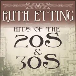 Hits of the 20's & 30's - Ruth Etting