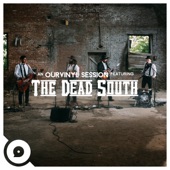 The Dead South - Diamond Ring (OurVinyl Sessions)