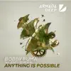 Stream & download Anything Is Possible (feat. Zach Sorgen) - Single