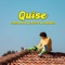 Quise - Ericko, Tuiste & Browni lyrics