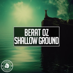 Berat Oz - Shallow Ground