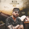 Koi Chakkar Nai - Single